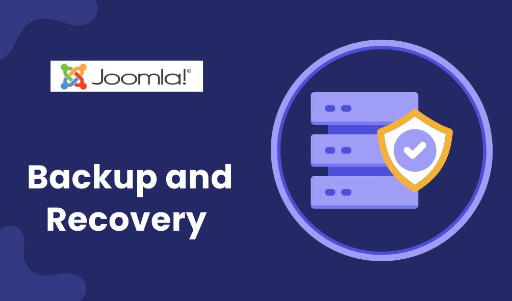 Joomla Jitters: Addressing Common Challenges in Website DevelopmentĀ 8 Backup and Recovery