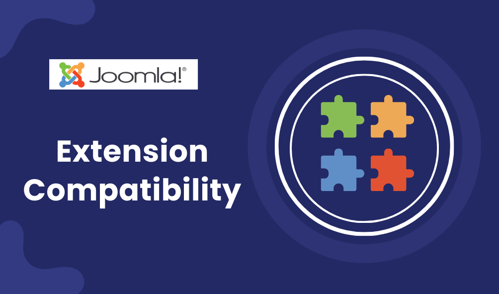 Joomla Jitters: Addressing Common Challenges in Website DevelopmentĀ 1 Extension Compatibility