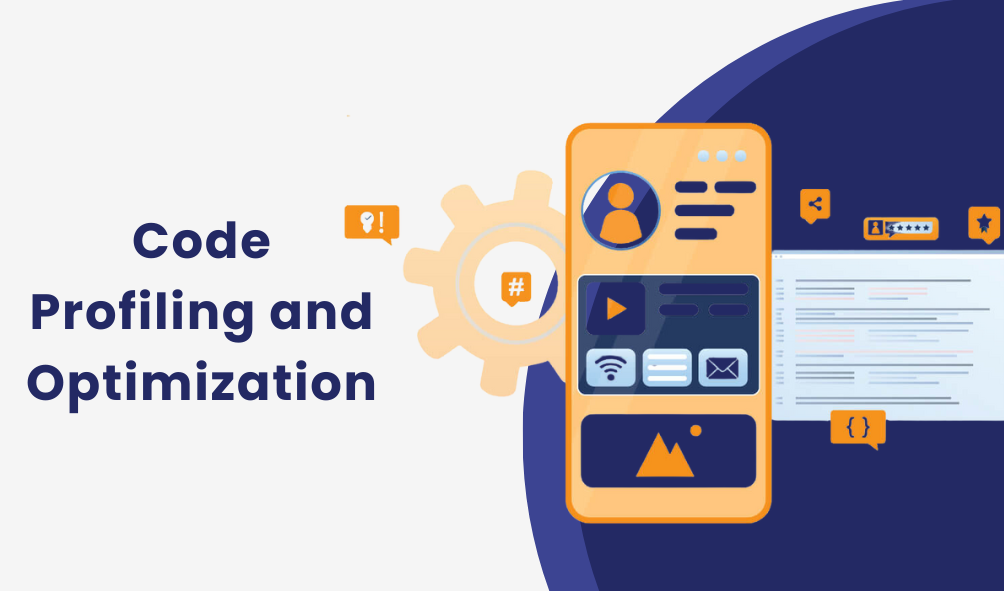 Code Profiling and Optimization 